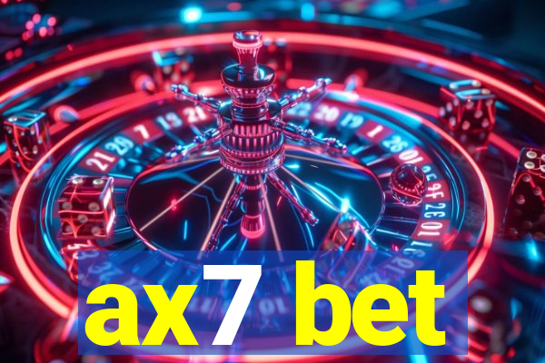 ax7 bet